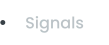 Signals